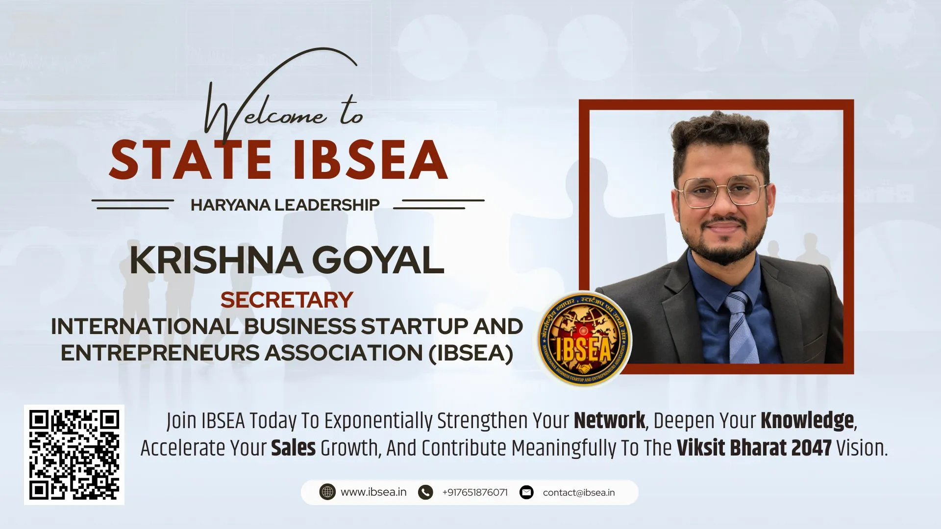 Krishna Goyal Has Been Appointed As Secretary Start-ups & MSME Ecosystem Development For IBSEA Haryana State.